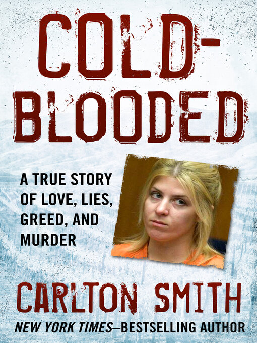 Title details for Cold-Blooded by Carlton Smith - Available